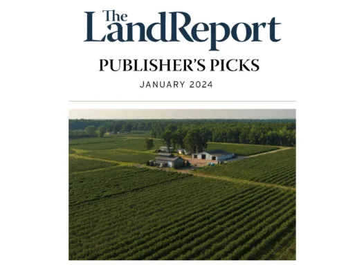 January Publisher’s Picks Featuring the Nation’s Leading Land Listings and Upcoming Auctions